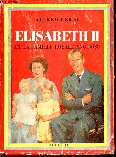 ELISABETH II ET LA FAMILLE ROYALE ANGLAISE.