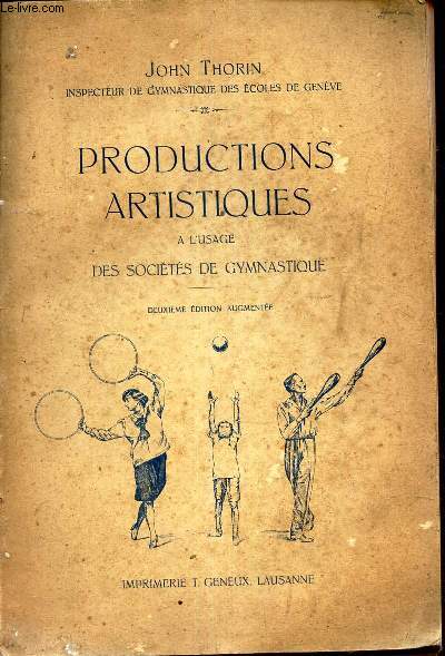 PRODUCTIONS ARTISTIQUES - AL 4USAGE DES SOCIETES DE GYMNASTIQUE.