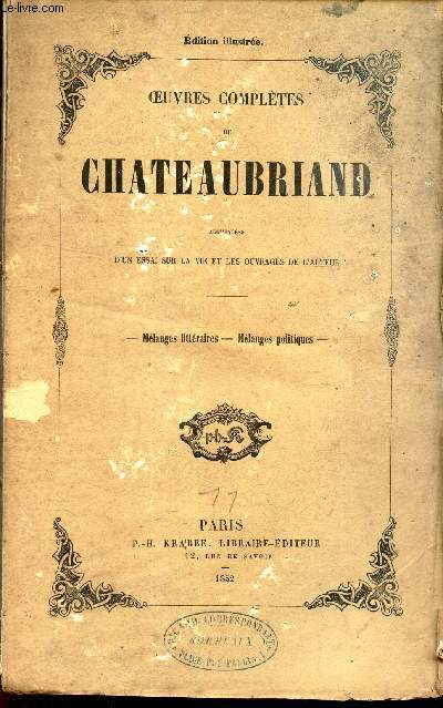OEUVRES COMPLETES DE CHATEAUBRIAND - TOME 11 : MELANGES LITTERAIRES - MELANGES POLITIQUES.