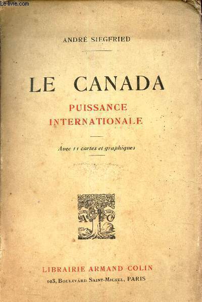 LE CANADA - PUISSANCE INTERNATIONALE.