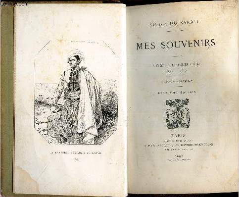 MES SOUVENIRS - TOME PREMIER : 1820 - 1851.