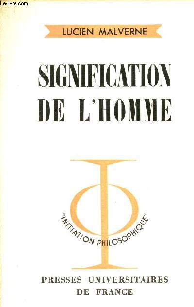 SIGNIFICATION DE L'HOMME.