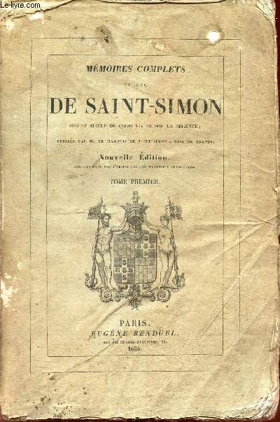 MEMOIRES COMPLETS DE SAINT-SIMON - TOME PREMIER.