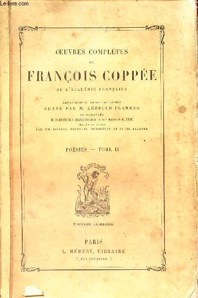POESIES - TOME II / OEUVRES COMPLETES DE FRANCOIS COPPEE de l'Academie Franaise.
