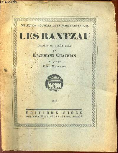 LES RANTZAU - COMEDIE EN QUATRE ACTES.