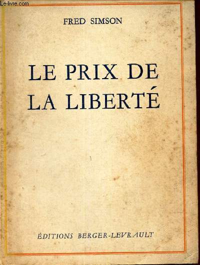 LE PRIX DE LA LIBERTE.