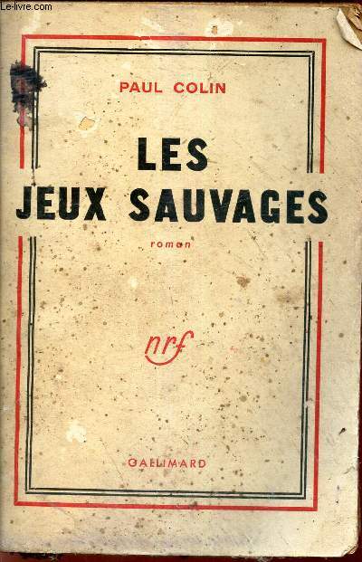 LES JEUX SAUVAGES.