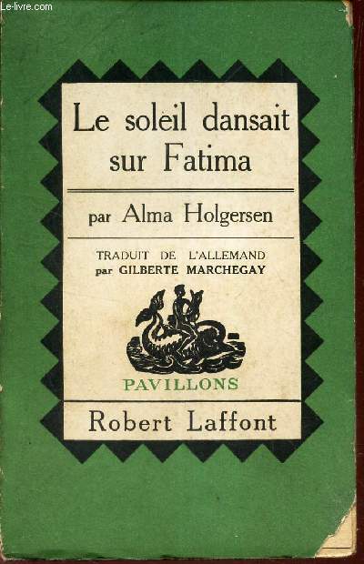 LE SOLEIL DANSAIT SUR FATIMA.