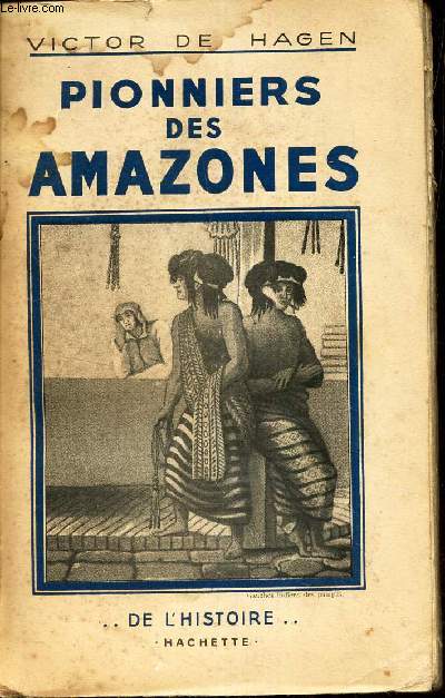 PIONNIERS DES AMAZONES