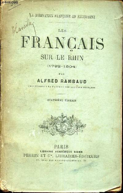 LES FRANCAIS SUR LE RHIN (1792-1904). / 