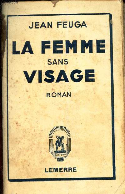 LA FEMME SANS VISAGE.