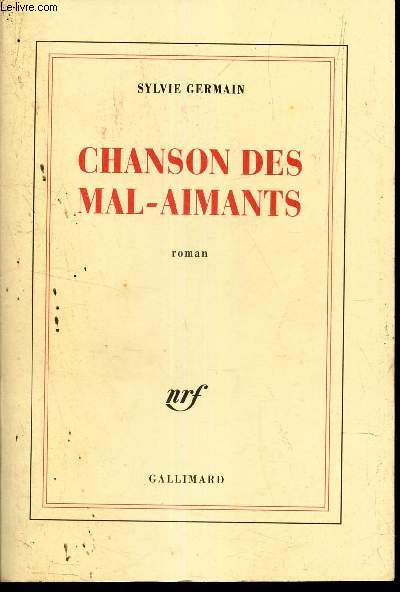 CHANSON DES MAL-AIMANTS