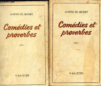 COMEDIES ET PROVERBES - EN 2 VOLUMES : TOMES 1 et 2.