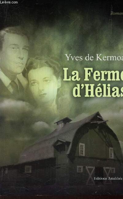 LA FERME D'HELIAS