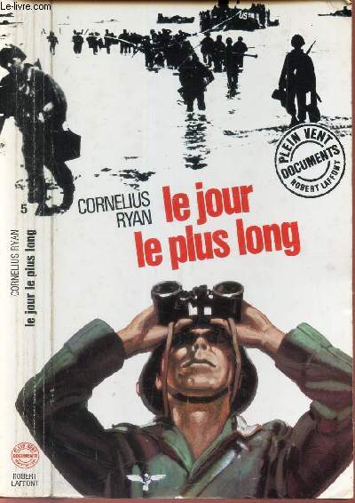 LE JOUR LE PLUS LONG - 6 JUIN 1944