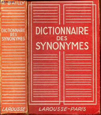 DICTIONNAIRE DES SYNONYMES DE LA LANGUE FRANCAISE.