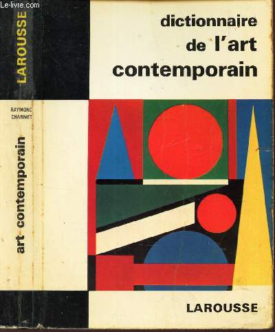 DICTIONNAIRE DE L'ART CONTEMPORAIN.