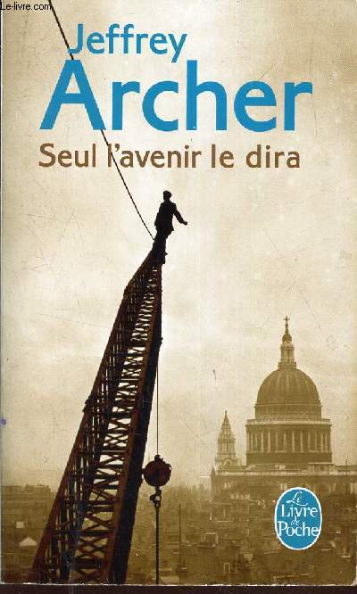 SEUL L'AVENIR LE DIRA.