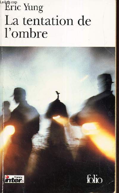 LA TENTATION DE L'OMBRE