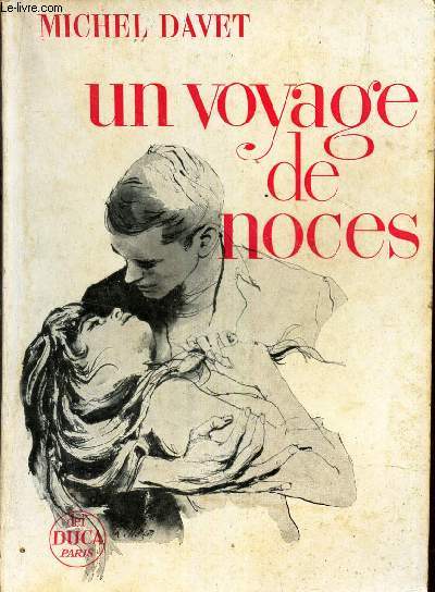 UN VOYAGE DE NOCES.