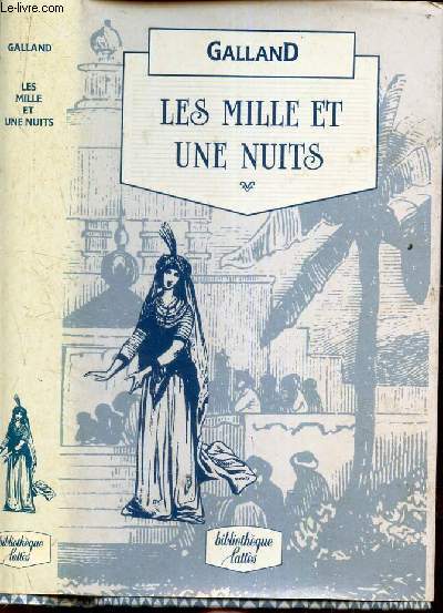 LES MILLE ET UNE NUITS.