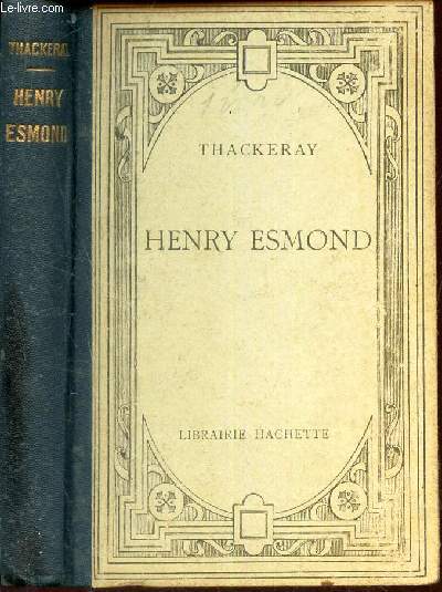 HENRY ESMOND (Extraits) - EDITION ILLUSTREE.