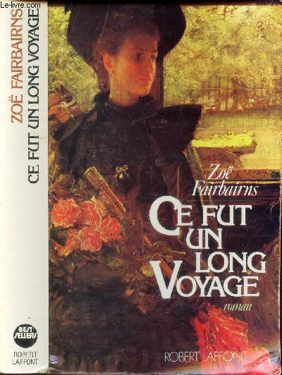 CE FUT UN LONG VOYAGE.
