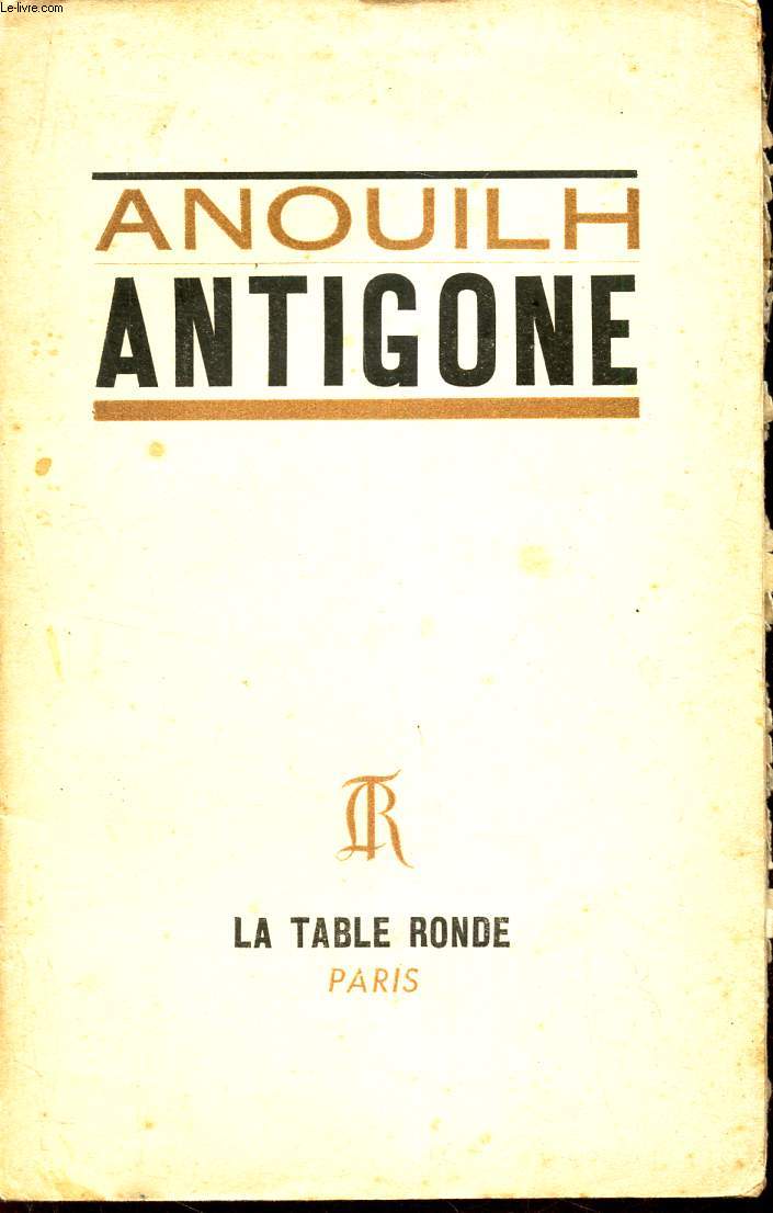 ANTIGONE -PIECE EN UN ACTE.