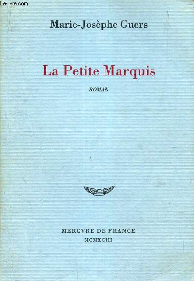 LA PETITE MARQUIS.