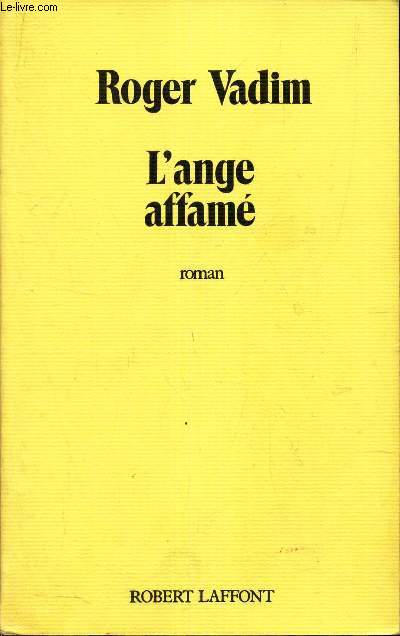 L'ANGE AFFAME.