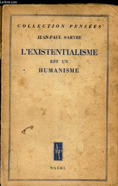 L'EXISTENTIALISME EST UN HUMANISME.