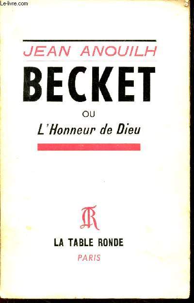 BECKET ou L'HONNEUR DE DIEU