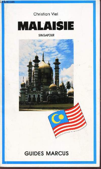 MALAISIE - SINGAPOUR.