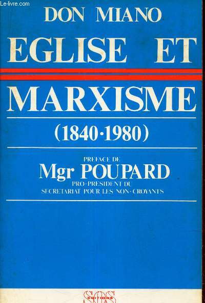 EGLISE ET MARXISME (1840-1980).