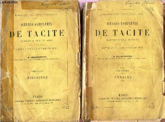 OEUVRES COMPLETES DE TACITE : EN DEUX VOLUMES :TOME PREMIER (ANNALES) ET TOME SECOND (HISTOIRES) .