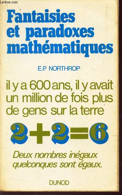 FANTAISIES ET PARADOXES MATHEMATIQUES - il ya 600 ans, il y avait un million de fois plus de gens sur la terre.