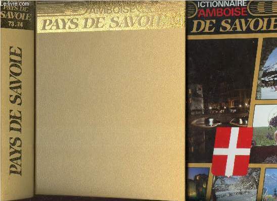 DICTIONNAIRE D'AMBOISE - PAYS DE SAVOIE - 73-74.
