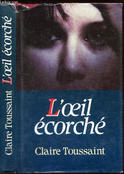 L'OEIL ECORCHE.