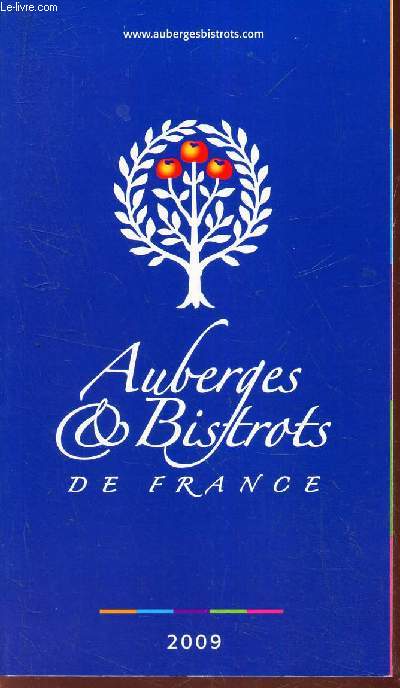 AUBERGES & BISTROTS DE FRANCE - 2009.