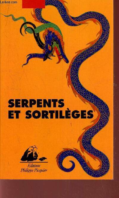 SERPENTS ET SORTILEGES