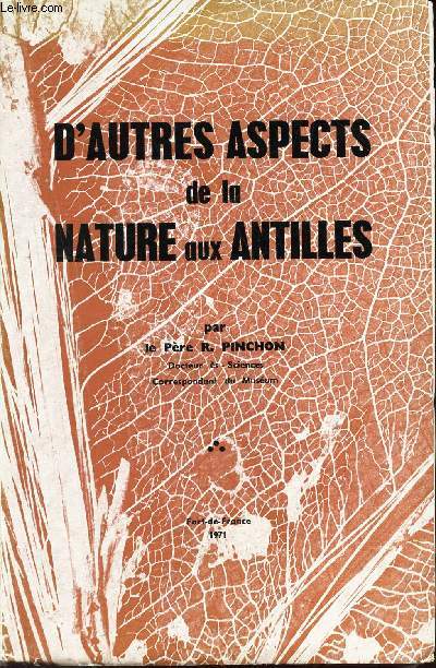 D'AUTRES ASPECTS DE LA NATURE AUX ANTILLES.