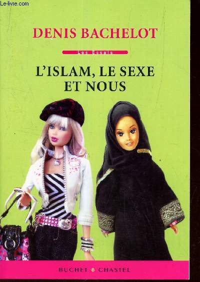 L'ISLAM, LE SEXE ET NOUS.