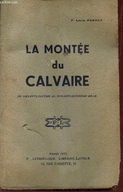 LA MONTEE DU CALVAIRE.