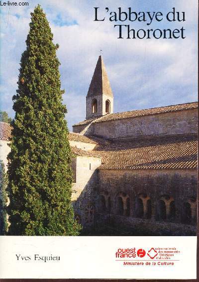 L'ABBAYE DU THORONET.