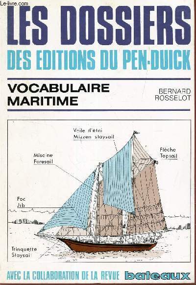 VOCABULAIRE MARITIME / les dossiers des editions du pen-duick.