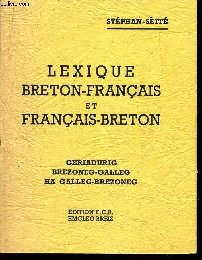 LEXIQUE BRETON-FRANCAIS et FRANCAIS-BRETON