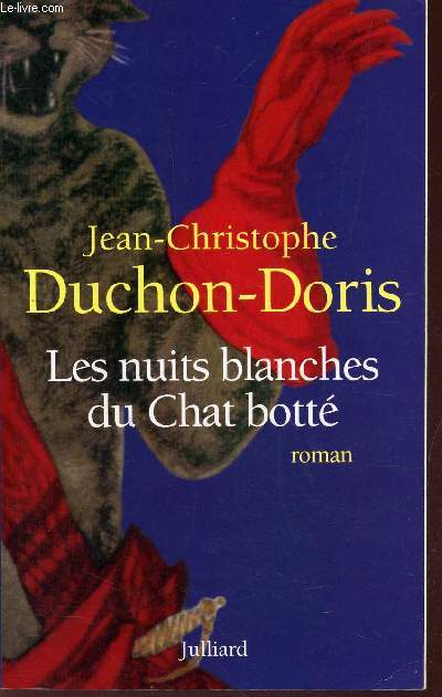 LES NUITS BLANCHES DU CHAT BOTTE.