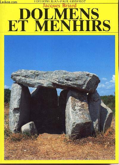 DOLMENS et MENHIRS.