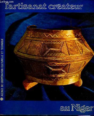 NIGER - L'ARTISANAT CREATEUR.