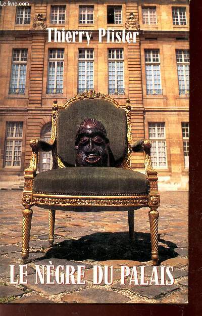 LE NEGRE DU PALAIS.